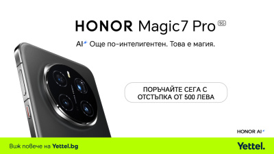 Yettel стартира предварителни поръчки за HONOR Magic7 Pro